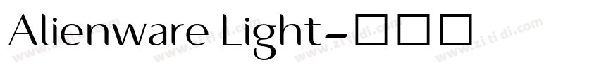 Alienware Light字体转换 Alienware Light字体转换